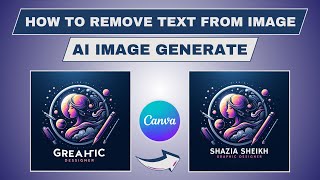 How To Remove Text From An Image In Canva | AI Image Generating Tutorial 🚀