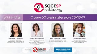 Webinar SOGESP #1 - O que o GO precisa saber sobre COVID-19