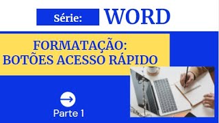 APRENDA WORD 1/7 - Curso básico WORD em 7 aulas curtas