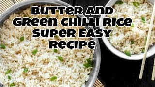 Butter And Green Chilli Rice | Green Chilli Rice | Butter Chilli Rice By Safa's Kitchen