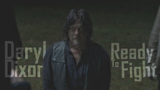 Daryl Dixon Tribute - Ready To Fight (TWD)