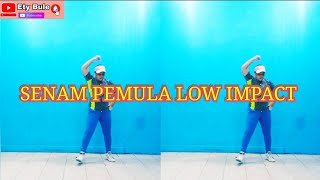 SENAM PEMULA LOW IMPACT