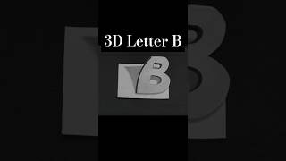 3D Letter B - How to Draw 3D Letters|Illusion Drawing#shorts