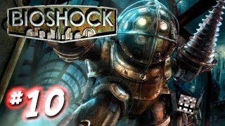 Bioshock #10 - Go Ahead, Don't Be Afraid!