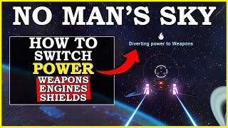 No Mans Sky How To Switch Ships Power To Weapons And Does It Work