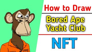 How to Draw NFT ( Bored Ape Yacht Club) - Easy Draw Ape NFT