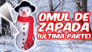 OMUL DE ZAPADA (ultima parte)