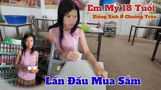 Bất Ngờ khi Em Mỷ 18 Tuổi Lần Đầu Tự Đi Mua Sắm, Nhận Được Món Qùa Lớn.