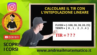 Calcolare il TIR con l'interpolazione lineare - esercizi di matematica finanziaria