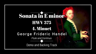 4. Minuet - Sonata in E minor HWV 375 - G. F. Handel - Flute Demo & Backing Track