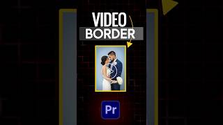 Add Border Video in Premiere Pro #shortvideo #shorts #short #tutorial