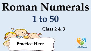 Math Olympiad for class 2 & 3 | Roman Numeral to Hindu-Arabic Numerals | Roman Numerals 1-50