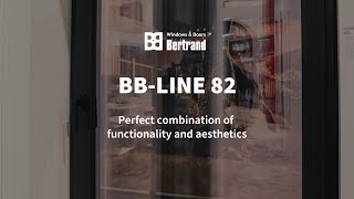 BB-Line 82 - Perfect Combination of Functionality and Aesthetics