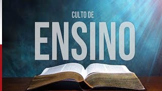 culto de ensino 07/10/2021