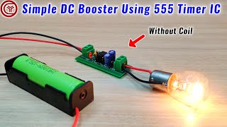 Simple DC voltage booster circuit Without Coil