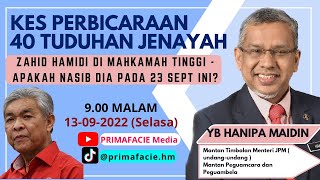 APAKAH NASIB ZAHID HAMIDI PADA 23 SEPTEMBER INI?