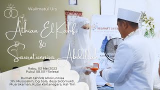 Akad Wedding walimatul Urs Athian El Kahfi dan Saurotunnisa Abdillah | Bani Abdillah