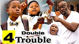 DOUBLE TROUBLE ( PART 4)- CHARLES INOJIE, KIRIKU ,PHILD DANIELS, OZOR NIGBO  | 2023 FULL HD