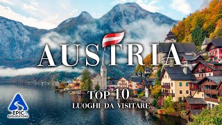 Austria: Top 10 Posti e Luoghi da Visitare | 4K