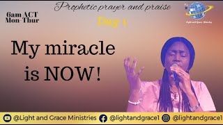 My miracle is NOW! | Prophetic Prayer & Praise | Day 1 | 12th August 2024