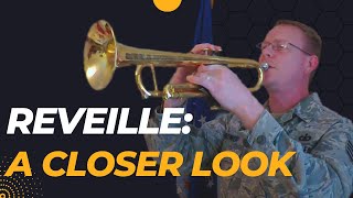 Reveille: A Closer Look  | USAF Heartland of America Band