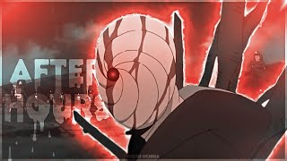 Obito Uchiha - After Hours [Edit/AMV]!