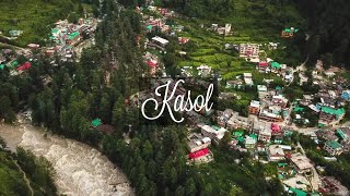 Kasol, The Mini Israel in Kullu Manali, Himachal Pradesh - Complete guide