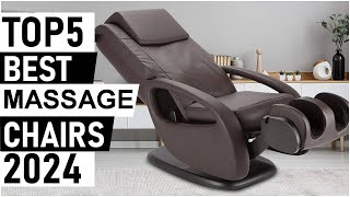 Top 5 Best Massage Chairs For 2024