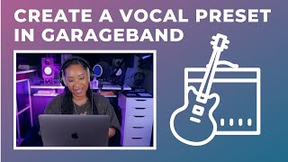 Garageband Vocal Preset Hack I WISH I Knew Sooner!