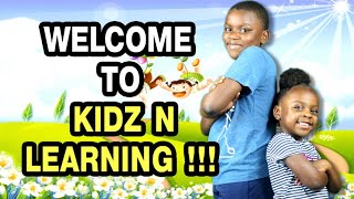 WELCOME TO KIDZ N LEARNING!!!