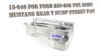 Canton Racing Products | 15-640 For Ford 289-302 Fox Body Mustang Rear T Sump Street Oil Pan