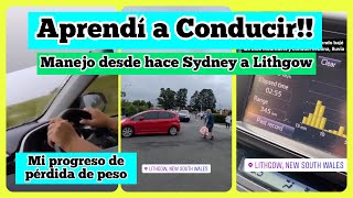 Aprendí a Conducir en AUSTRALIA! Conduzco desde Sydney a Lintgow, algo sobre mi pérdida de peso.