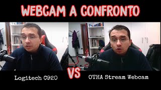 Webcam Full HD a confronto - Logitech c920 vs Otha Stream Webcam (Aucary) - Test video e audio