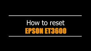 Reset Epson ET3600 EURO - Unlimited - Ink Pads - Reset 100% Virus Free - Reset Epson AP