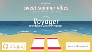 Voyager - Sweet Summer Vibes