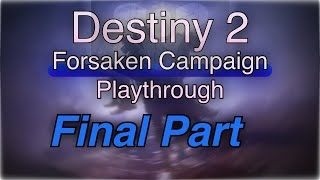 Forsaken Campaign - Final part