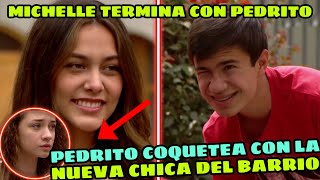 Pedrito coquetea a la nueva chica del Barrio San Jose 😮 / Michelle termina a Pedro / El Lado Curioso