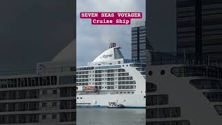 SEVEN SEAS VOYAGER | Passenger Cruise Ship | flag Bahamas | Spotted Amsterdam Netherlands 🛟⚓️ #ofw