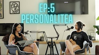 PersonaliTEA Podcast EP:5 (WE USED TO BE MORMON)