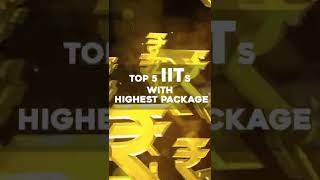 Highest IIT Packages | #shorts #jee #iit # #iitjee #iitjeemotivation #jeemain #exams #money #sciene