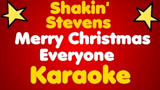 Shakin' Stevens • Merry Christmas Everyone • Karaoke