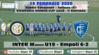 15/2/2020 INTER WOMEN U19 - EMPOLI 6-2  *Viareggio Women Cup* (Video Biapri)