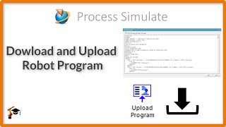 Download and Upload  Robot Program  | PROCESS SIMULATE