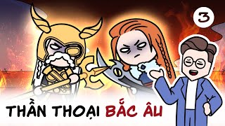 Thần Thoại Bắc Âu (Phần 3)