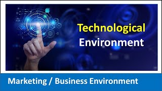 Technological Environment I Marketing / Business Environment I #Shorts I Dr. Vijay Prakash Anand