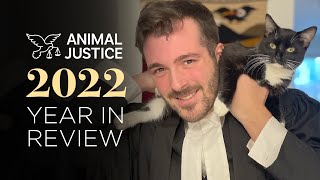 Animal Justice 2022 Year In Review