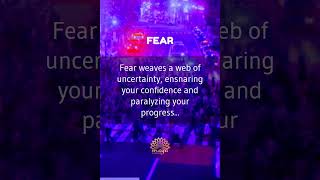 Fear Stops Your Progress