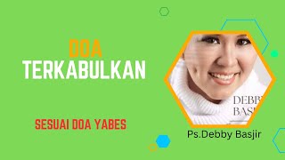 Doa Terkabulkan Ps Debby Basjir