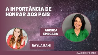 Live - A importância de honrar aos pais, com Rayla Rani