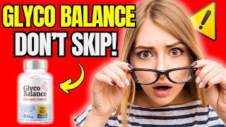 GLYCO BALANCE|(⚠️ DON’T BUY? 🚨)|GLYCO BALANCE REVIEWS| GLYCOBALANCE| GLYCO BALANCE WORKS|